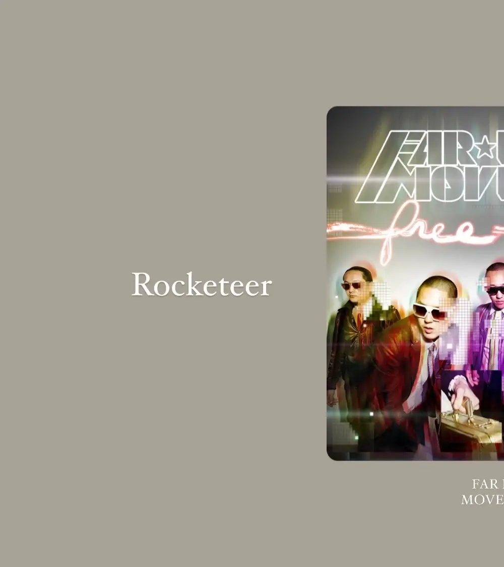 #rocketeer #fareastmovement 