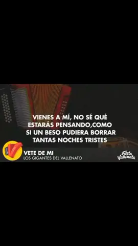 Vete De Mi.😤😩🎶 #vallenatos18 