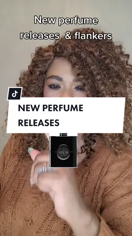 New perfume releases & flankers. More videos 👉 @herfragrancetv #newyorkcitycontentcreator  #beautylover❤️ #newfragrancealert #newperfumerelease 