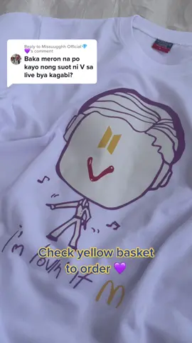 Replying to @Missuugghh Official💎💜 request granted 🥰 Taehyung Mcdo Shirt is now available! click yellow basket to order ! 🧺 borahae 🫰💜 #kimtaehyung #taehyung #v #bts #army #bangtan 