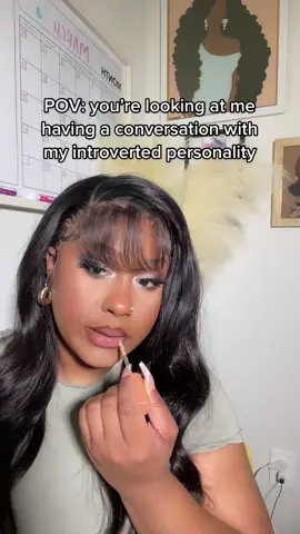 Cause nah we’re gonna put this makeup on and have a good day! Love you pookie 🫶🏽😊😂 #fyp #foryoupage #introvert #introvertsbelike #taurusgirl #taurus #selflove #selfmotivation #blackgirltiktok 