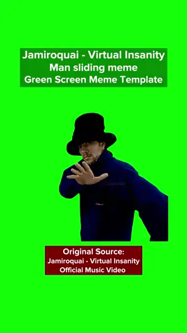 Jamiroquai Virtual Insanity Green Screen Meme Template - Man sliding wearing top hat meme #jamiroquai #virtualinsanity #virtualinsanitymeme #creatorset #memetemplates #memetemplate #fyp #foryoupage #familyguy #dancingwalkingrearangingfurniture #petergriffinmemes #carterpewterschmidt #familyguyedit #dankmemes 
