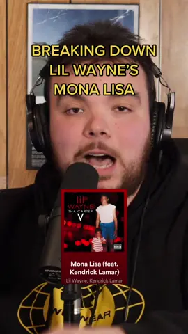BREAKING DOWN Lil Wayne’s Mona Lisa 🤯 #LilWayne #KendrickLamar #Carter5 #MonaLisa #Breakdown #Lyrics #RapFacts #Explanation #SongBreakdown #NFRPodcast #FYP #RapTok #MusicFacts #RapPodcast 