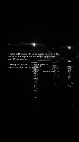 Không ai giúp đỡ, tôi cũng không cần dựa dẫm vào ai. #story1995 #đờisống #statustamtrang #xuhuong #xuhuongtiktok #đờimà #fyp #fypシ #tamtrang 