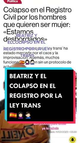 BEATRIZ Y EL COLAPSO EN EL REGISTRO POR LA LEY TRANS 🇪🇸🤦🏻‍♀️🤦🏻‍♂️#noticias #españa #leytrans #cambiodegenero #registros #leyespaña #leyesespaña #podemos #psoe #pp #vox #lgtbi #lgtbiq #libertaddegenero #genero #transgenero #fraude #beatriz #mujertrans #mujertransgenero 