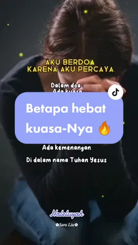 Betapa hebat kuasa-Nya. Amin.🔥✝️😇❤️ #injesusname #doa #pray #iman #yesus #imankristen #mujizat #renungan #faith  #kontenrohani #motivasirohani #sarapermata #ayatalkitab #jesus #firmantuhan #anakpapiyesus #lwquotes #kemenangan #dalamnamayesus 