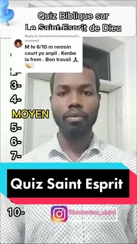 Replying to @deeskitchenrendezvous1 Quiz le Saint-Esprit #wonderdras07 #haitiantiktok #quiz #quizbiblique #quizchallenge #haitiantiktok509 #kretyen #pouou #jeux #ayiti #saintesprit #saintespritdedieu #haitian #haitiancomedy #alciusesdras   #kreyol #kreyolhaiti @Dee’s Kitchen Rendezvous🇭🇹 @Christina ALCIUS @Capi store @Daphy hair🌺💇‍♀️🥰 @Video Pi Rèd 