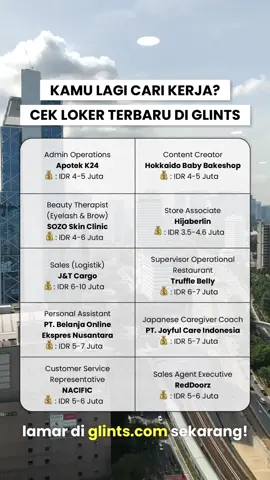 Masih awal minggu, masih banyak kesempatan buat apply kerja baru. Cek glints.com untuk menemukan pekerjaan impianmu! #fyp #foryoupage #lowongankerja #loker #jobseeker #pencarikerja #tipskerja 