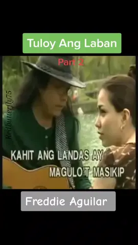 Tuloy Ang Laban / Freddie Aguilar #musiclyrics🦋 #redbutterfly75   #nocopyrightsounds🦋 