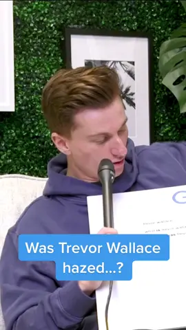 Trevor Wallace talks about his time in a fraternity..
