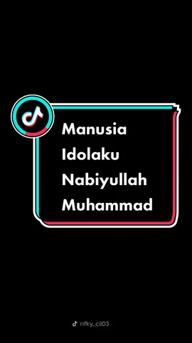 Manusia Idolaku Nabiyullah Muhammad 🍃😇✨#manusiaidolakunabiyullahmuhammad #arabicsong #sholawat #liriksholawat #sholawatan_yuk #hijrahyuk #muslimtiktok #islamic_video #storyislami #lirikarabic 