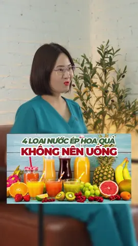 4 LOẠI NƯỚC ÉP KHÔNG NÊN UỐNG! Nếu không muốn gầy đi và trắng lên! #fyp #phaidepngaynay #bacsihongtho #nuocep #lamdep #chamsocsacdep