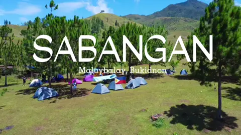 SABANGAN CAMPSITE | A paradise in Bukidnon where you can enjoy the view of ridges and pine trees and the refreshing river. The Lord has blessed us with a view enough to satisfy our soul 😊 #fyp #fypシ゚viral #adventure 