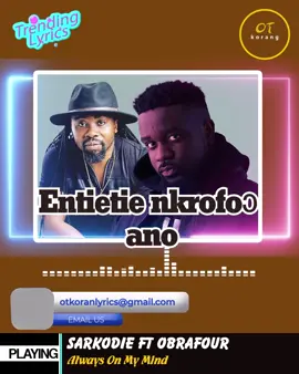 #sarkodie #obrafour #otkorang #otkoranglyrics #trendinglyrics #musiclyrics 