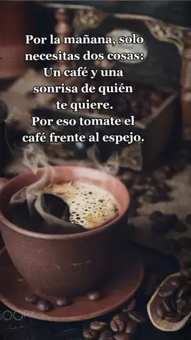 #cafe ☕ Y una sonrisa 😀 #frases #frasesyreflexiones #fypシ  #bonitaspalabras #parati #amorproprio #foryoupage #foryou 