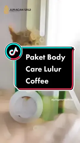 Paket Body Care dengan Lulur Coffee SR12 😍 #lulur #body #bodycare #coffee #lulurkopi #deo #handbody #fyp #juragansr12 