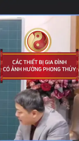 Các thiết bị trong gia đình có ảnh hưởng Phong Thủy? - Phong Thủy Đại Nam @THẦY PHONG THỦY ĐẠI NAM #phongthuydainam #phongthuy #viral #tuvi 