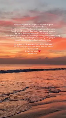 Aku sudah mengikhlaskanmu. Aku dengan duniaku, begitu pun juga kamu. Semoga hal-hal baik selalu menyertaimu. I love you ❤️✨ #fyp #AQUAUVAirPower #metoosmile #fypシ 