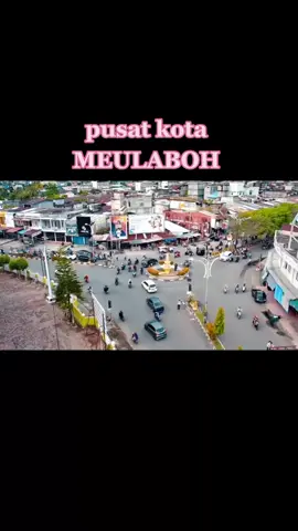 suasana ramadhan di kota tercinta qu.#meulaboh #viralaceh 