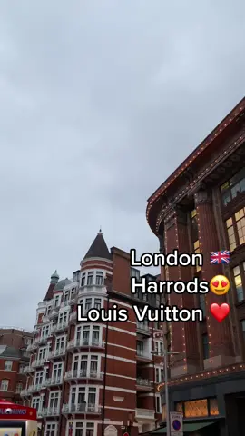 London📍🇬🇧😍Harrods❤️Louis Vuitton❤️#london #londonlife #harrods#louisvuitton #fyp#foryoupage #fy#viral#lovegreatbritain #lv#fy#❤️ #tiktok #😍 