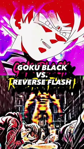 Evil versions of charcters who do evil stuff on a perfecty evil day to post #CapCut #fyp #fy #foryou #foryoupage #gokublack #reverseflash #theflash #thereverseflash #goku #dbs #dbsuper #dragonball #dragonballz #dccomics #dc #AprilFools #aprilfoolsday #aprilfoolsday2023 