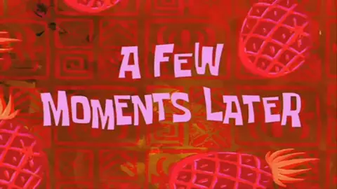 A Few Moments Later Spongebob 2019 #soundeff #meme #soundeffects