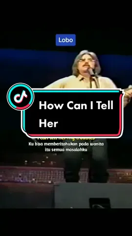 Karena ini lagu favorite almarhum Papaku yg meninggal karena kecelakaan 😭 #howcanitellher #lobo #lirikterjemahan #fyp 