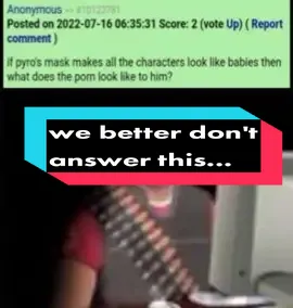 some questions better remain unanswered... #fyp #foryou #fypシ #repost #share #voiceover #memestiktok #voiceacting #tf2 #teamfortress2 #teamfortress2memes #bruh 