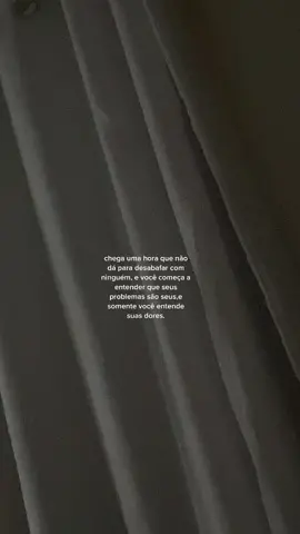 vou lutar contra as minhas dores.