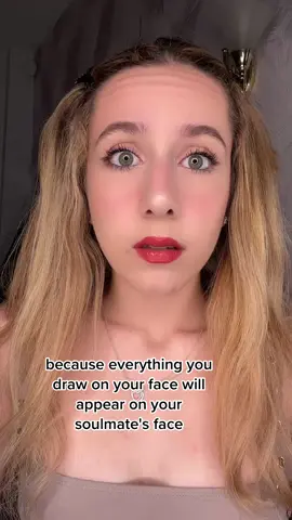 #POV: Everything you draw on your face will appear on your soulmates face …