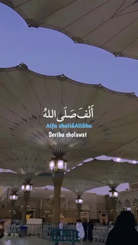 seribu sholawat #alfasholallah #SholawatMerdu #sholawatpenyejukhati #madinahalmunawaroh #payungmasjidnabawi 