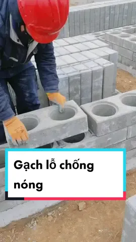 Lại thêm 1 loai gạch chống nóng xâY cực nhanh nữa sẽ thay thế gạch nung truyền thống #constructiontips #xây_nhà #constructionworker #xâydựng #xuhuong 