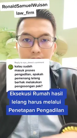 Replying to @ayu_dewa  #lelang #rumah #haktanggungan #putusanpengadilan #nopremanisme #viral #jakarta #fypシ #fyp #indonesia🇮🇩 #lawyer #bank #advronaldsamuelwuisan #ronaldsamuelwuisanlaw_firm 