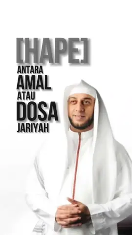 Dosa Jariyah #syekhalijaber #ceramahpendek 