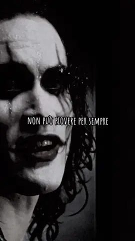 il corvo #nonpuòpioveresempre🙏 #frasicelebri #ilcorvo #brandonlee #perte #90s 