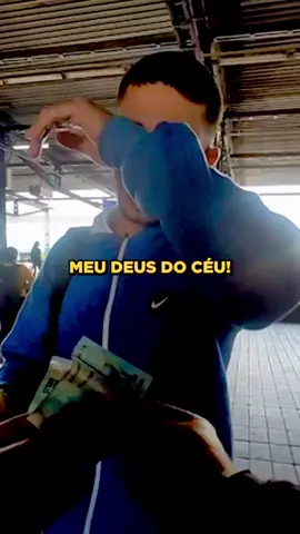 “Tá de brincadeira?”