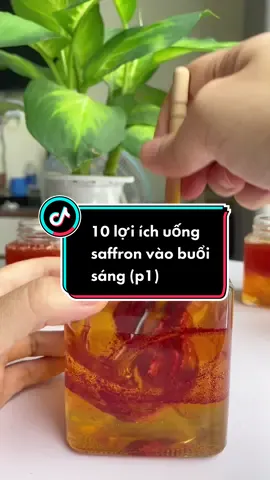 10 lợi ích uống saffron vào buổi sáng (p1) #tocmun_saffron #saffronmatong #nhuyhoanghetaychinhhang 