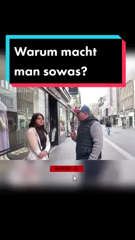 Warum macht man sowas? #fy #fyp #fypシ #fypage #fypシ゚viral #foryou #foryoupage #4u #4upage #viralvideo #goviral #tiktok #viral_video #fypp #fyppppp #fypdong #fouryou #fouryoupage #strassenumfrage #mobbing #stopmobbing 