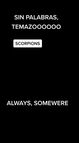 SIEMPRE, EN ALGUN LUGAR SCORPIONS 