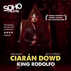 King Rodolfo at Soho Theatre, London  17-22 April #comedy #livecomedy #sohotheatre 