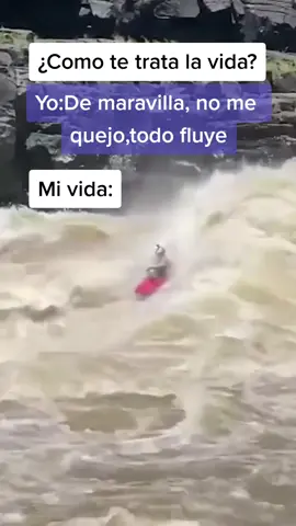 #humor#gracioso #fypシ #viral#kayak #deportesextremos #vida #rio alguien más se identifica 🤣?
