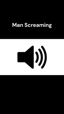 Man Screaming #fyp #pourtoi #screaming #soundeffects #song #creator