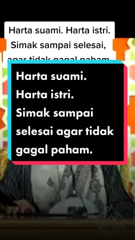 Harta Suami, Harta Istri. Simak sampai selesai agar tidak gagal paham. #kholil_mahmudi #buyayahya 
