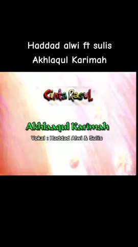 haddad alwi ft sulis - akhlaqul karimah || #sholawat #sholawatan #sholawatan_yuk #sholawatnabi #sholawatnya_bikin_adem #sholawatmerdu #sholawatanyuk #sholawatviral #sholawatpenyejukhati #fypsholawat #fypsholawatnabi #fypsholawatan #fypsholawat😍 #fypsholawatpenyejukhati #fypsholawatmerdu🥰 #tiktok #tiktokindonesia #tiktokbersholawat #tiktokbersholawatnabi #ramadhan #sambutramadhan2023 #ramadhan2023 #fyp #fypシ #fypage #fypシ゚viral #fypdongggggggg #fyppppppppppppppppppppppp #fypp #fyy #fyyyyyyyyyyyyyyyy 