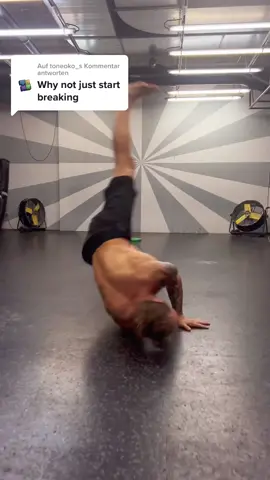 Antwort auf @toneoko_  Breaking is 100 times harder then my bodyweight workouts 😉🔥 #bodyweighttraining #fitnessinspiration #bodyweightexercises #workoutmotivation #breakdance 