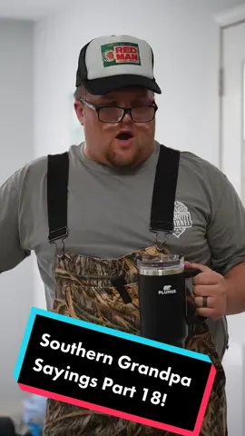 Southern Grandpa Sayings pt18! #fyp #foryou #foryoupage #foryourpage #funny #funnyvideos #funnyvideo #comedy #comedian #DIY #photography #motivation #prank #prankwars #prankster #southern #southernaccent #southernsayings 