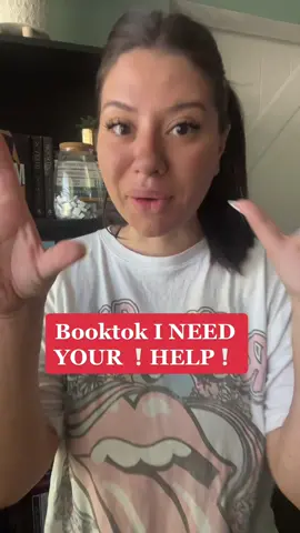 Help a girl out!!! Booktok work your magic! #booktokfypage #BookTok #booktokfyp #fyp #bookaddict #bookobsessed #popularbooks #bookrecs #bookishtiktok #bookish #momswhoread #booktokhelp 