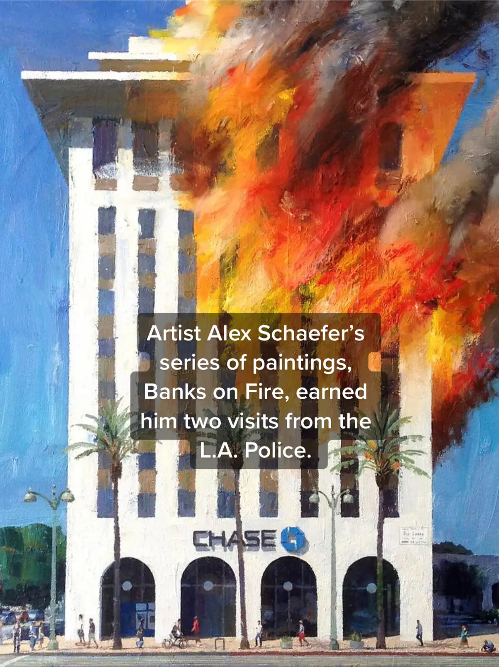 Alex Shaefer's series of paintings of banks on fire –painted en plein air, i.e. directly in front of the buildings themselves –  has earned him two visits from the L.A. police, who asked if he was a terrorist who planned to follow through on what his art depicts. He told them that the paintings are only metaphors for the damage caused to the economy by banks. #art #paintings #capitalism #recession #anticapitalism 