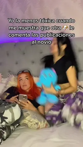 Yo la menos toxica 🤭🤪@Nicole villa 🦊 🌼 