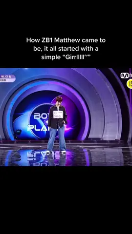 All we needed to hear was “girllll~” and knew he’d be a star 🤩 no seriously tho, Matthew gives off 3rd gen kpop and i love it. #boysplanet #mnet #seomatthew #ZB1 #zerobaseone #zerobaseonematthew #zerobaseoneboysplanet 